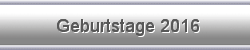 Geburtstage 2016